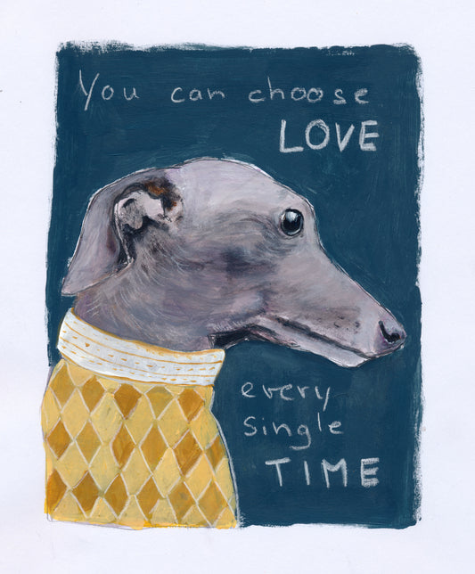 "Choose Love" fine art print