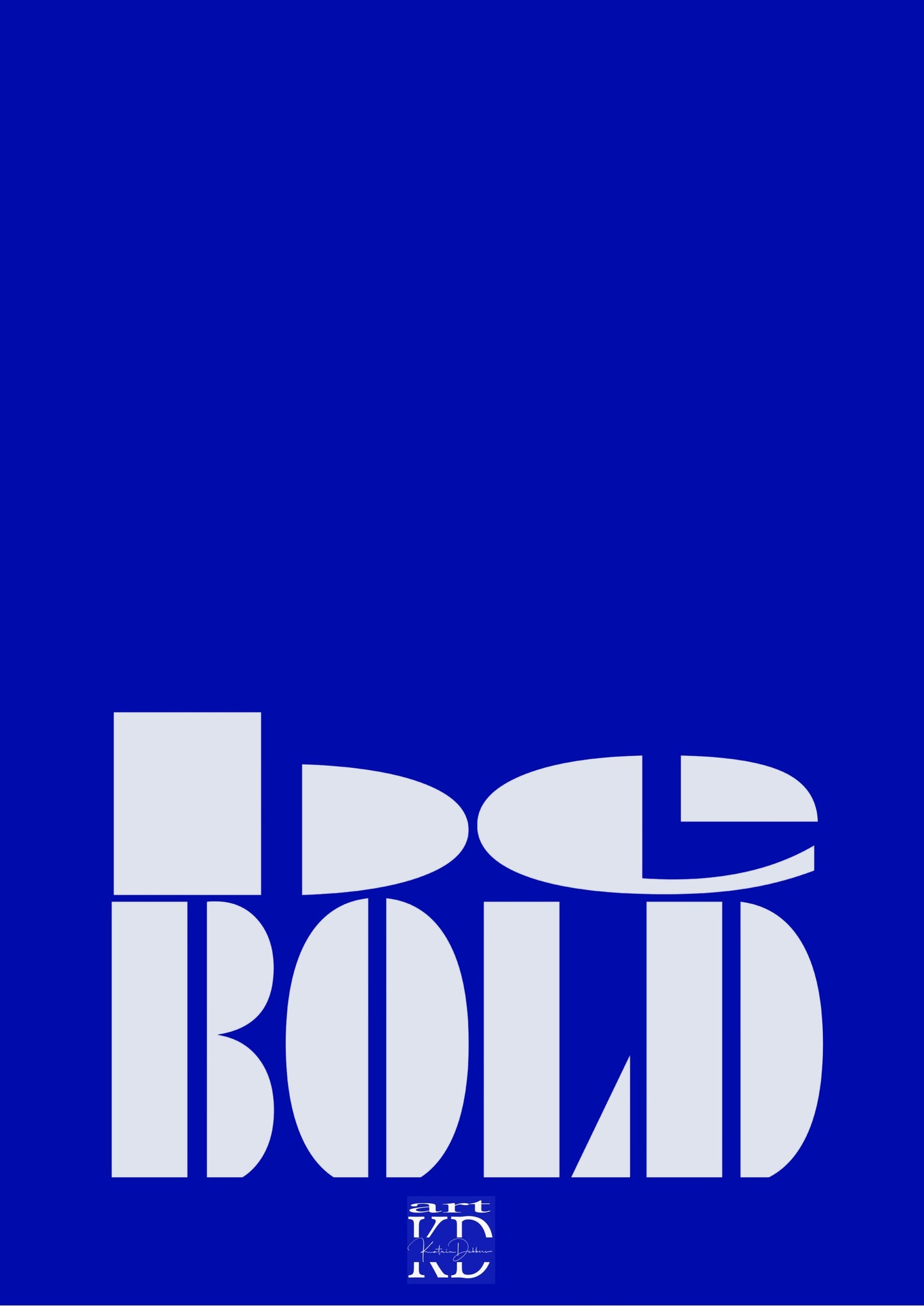 Be bold white , fine art print