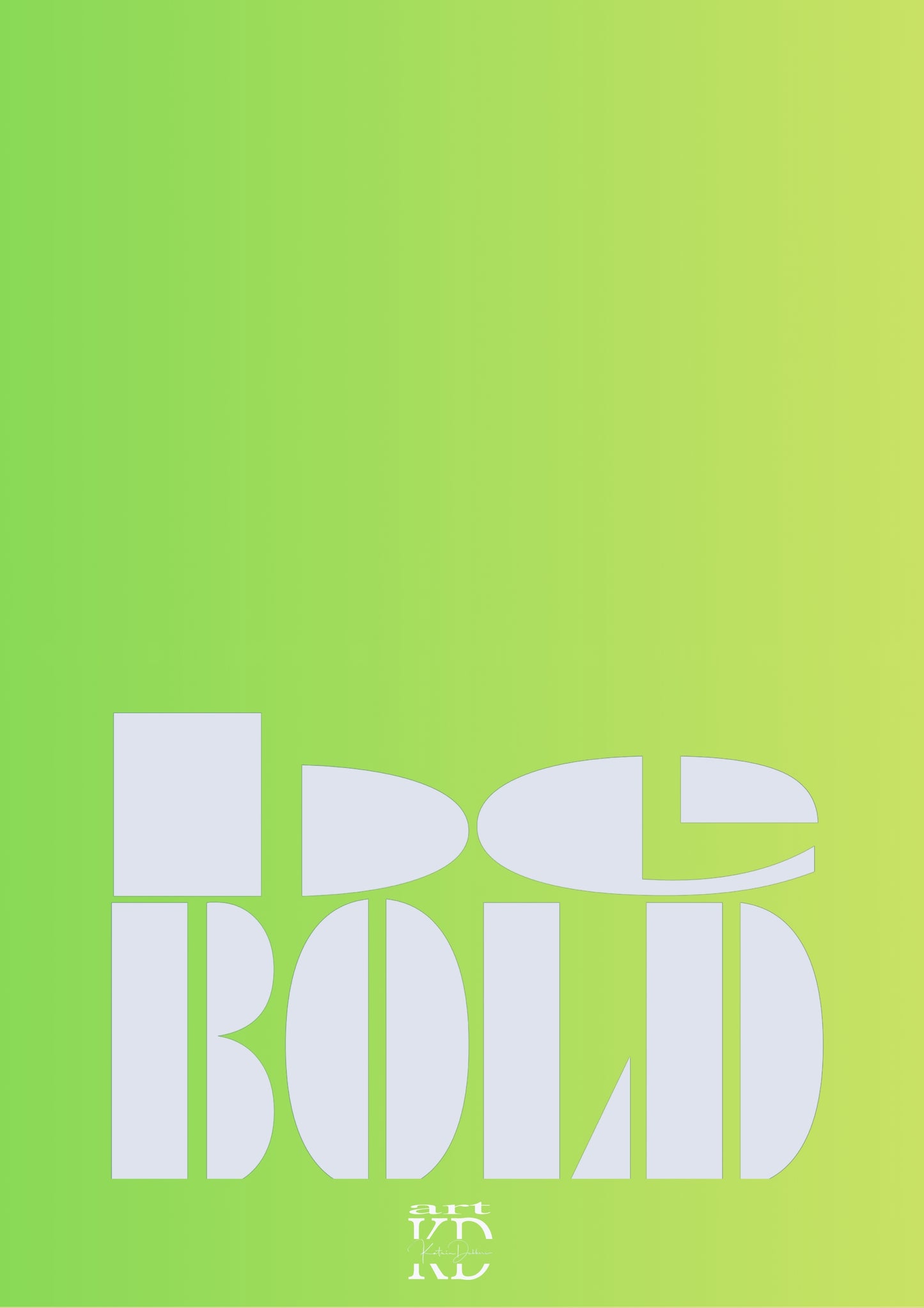Be bold white , fine art print
