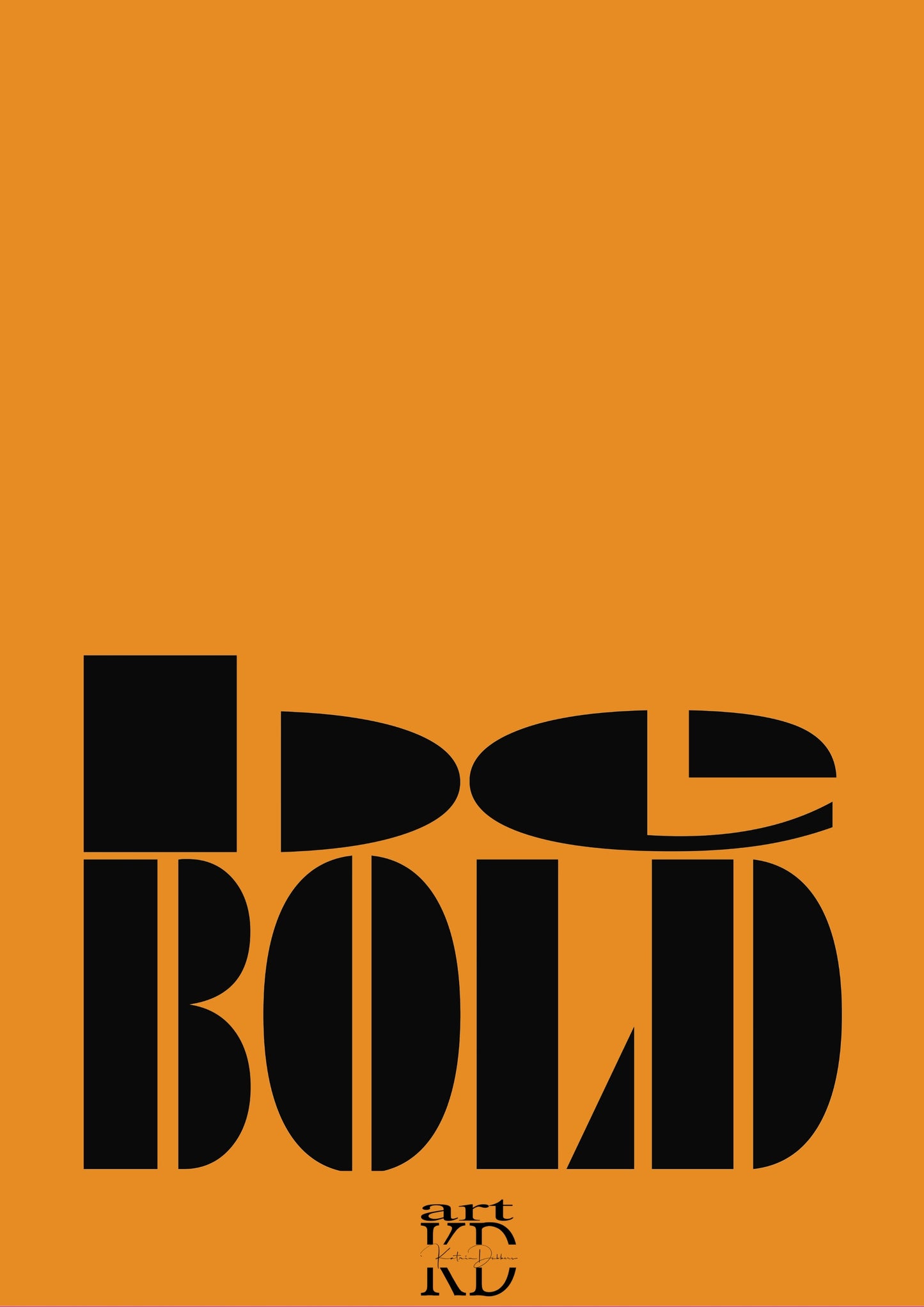 Be bold black , fine art print